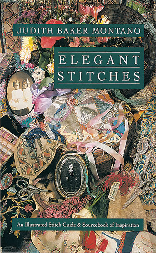 Book cover of Elegant Stitches: An Illustrated Stitch Guide & Source Book of Inspiration