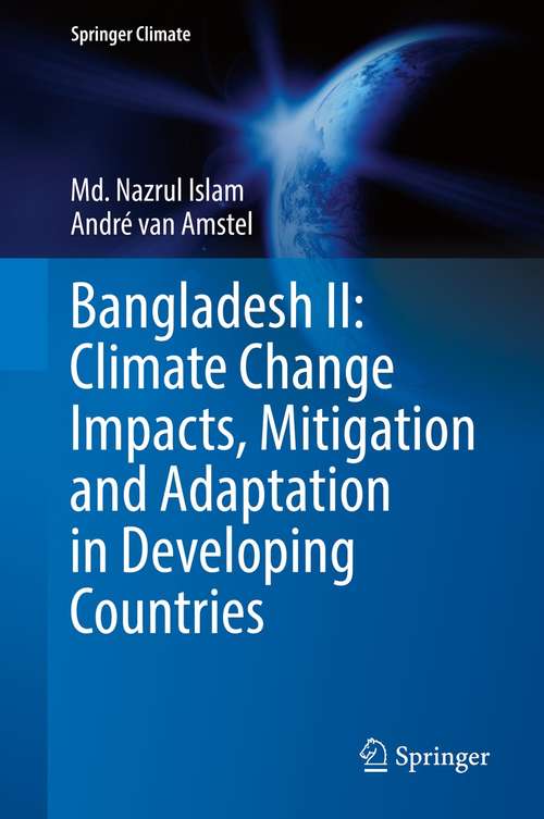 Bangladesh II: Climate Change Impacts, Mitigation and Adaptation in Developing Countries (Springer Climate)