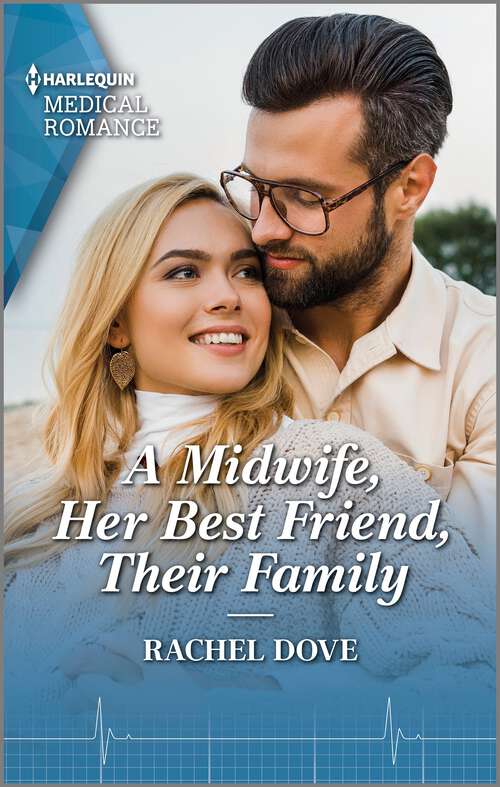 Book cover of A Midwife, Her Best Friend, Their Family