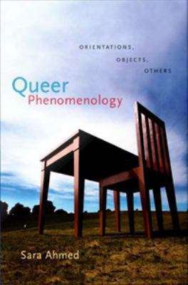 Book cover of Queer Phenomenology: Orientations, Objects, Others