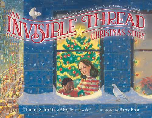 Book cover of An Invisible Thread Christmas Story: A true story based on the #1 New York Times bestseller (with audio recording) (No Edition)