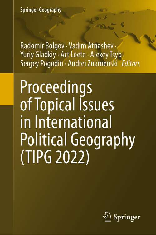 Book cover of Proceedings of Topical Issues in International Political Geography (2024) (Springer Geography)