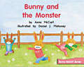 Book cover of Bunny and the Monster (Fountas & Pinnell LLI Green: Level F, Lesson 65)