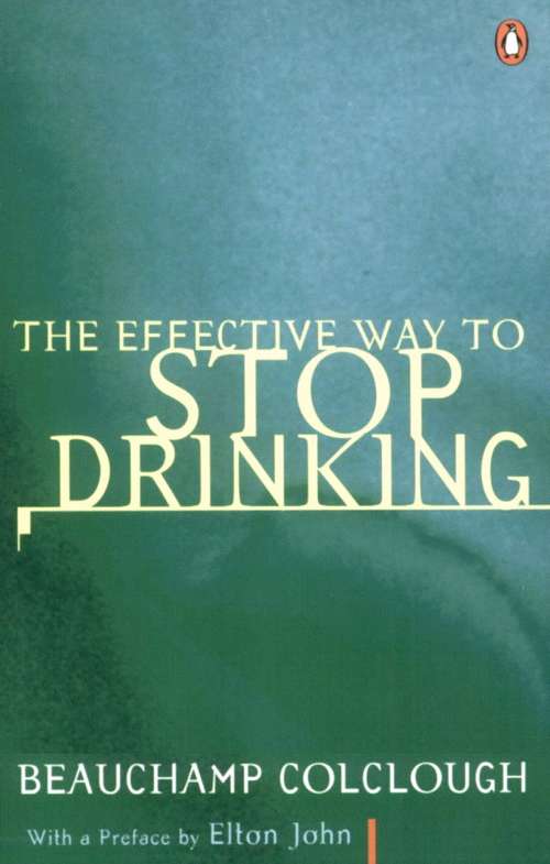 Book cover of The Effective Way to Stop Drinking