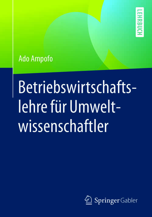 Book cover of Betriebswirtschaftslehre für Umweltwissenschaftler