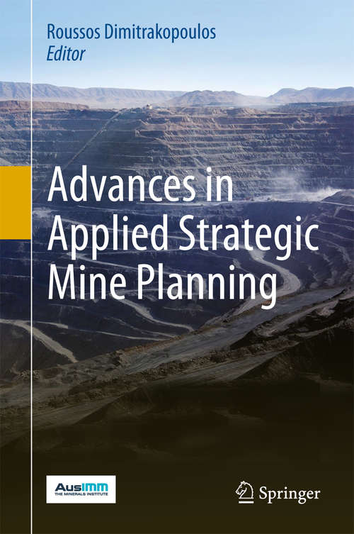 Book cover of Advances in Applied Strategic Mine Planning