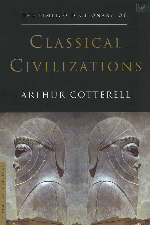 Book cover of The Pimlico Dictionary Of Classical Civilizations