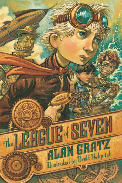 Book cover of The League Of Seven (The League of Seven #1)