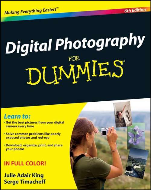 Book cover of Digital Photography For Dummies, 6th Edition