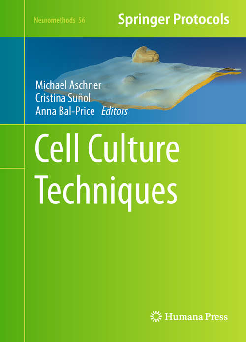 Cell Culture Techniques (Neuromethods #56)