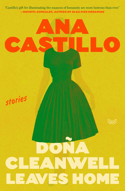 Book cover of Dona Cleanwell Leaves Home: Stories