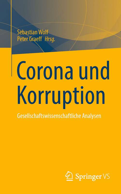 Book cover of Corona und Korruption: Gesellschaftswissenschaftliche Analysen (1. Aufl. 2022)