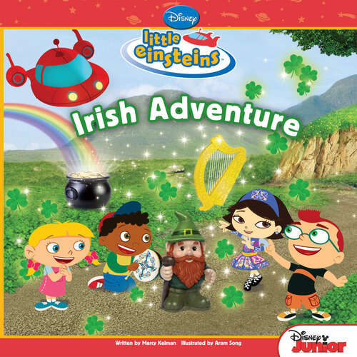 Book cover of Disney's Little Einsteins: Irish Adventure