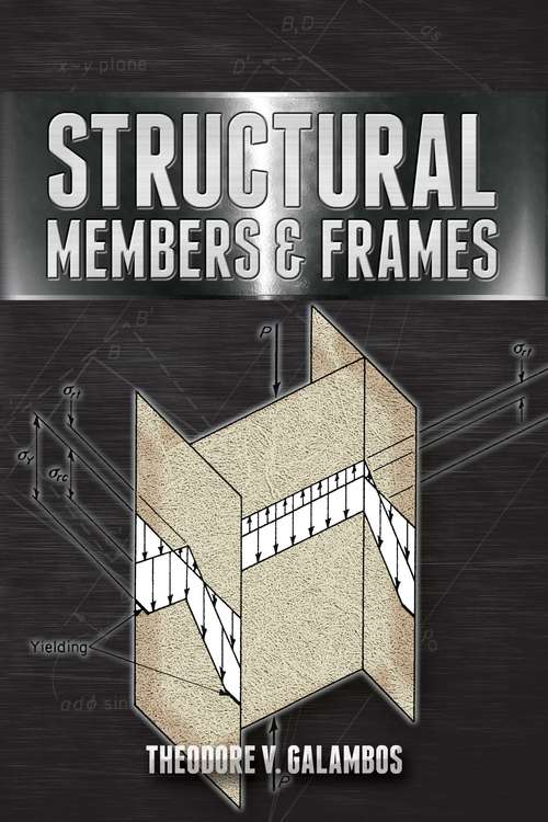 Book cover of Structural Members and Frames (Dover Books on Engineering)