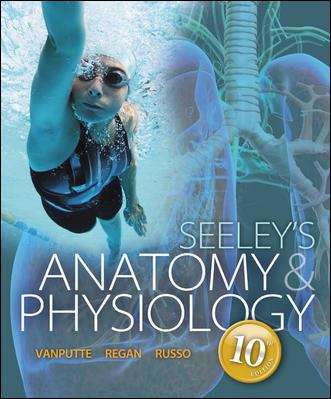 Seeley's Anatomy And Physiology, 10th Edition