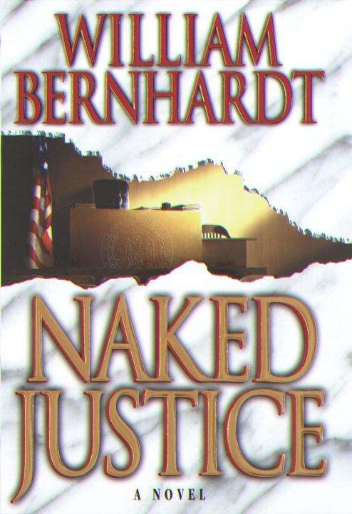 Book cover of Naked Justice (Ben Kincaid Series #6)