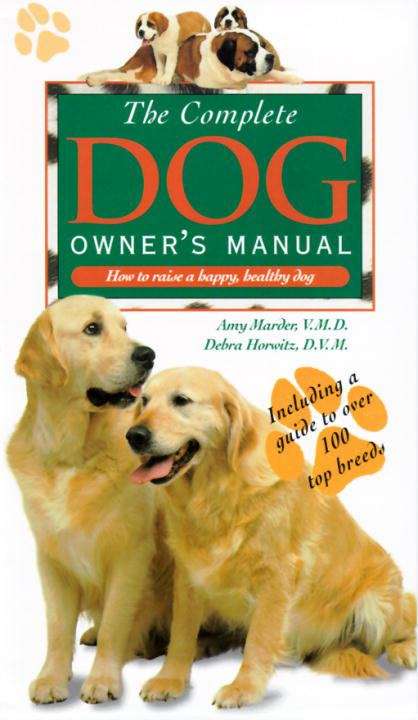 Book cover of The Iams Company Complete Dog Owner's Manual