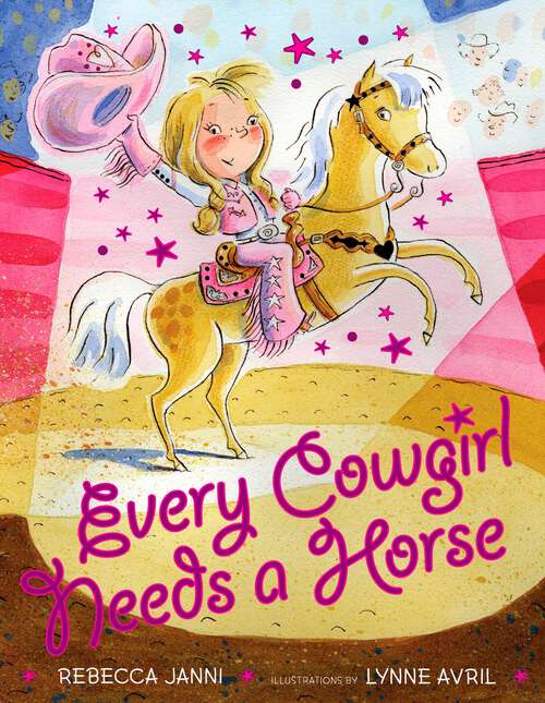 Every Cowgirl Needs a Horse (Every Cowgirl)