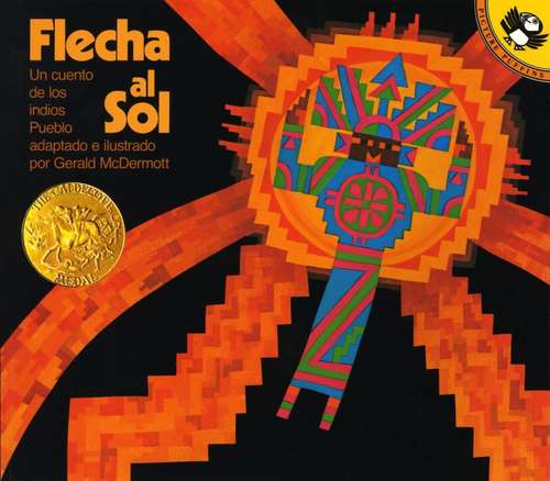 Book cover of Flecha al Sol: Un Cuento De Los Indios Pueblo