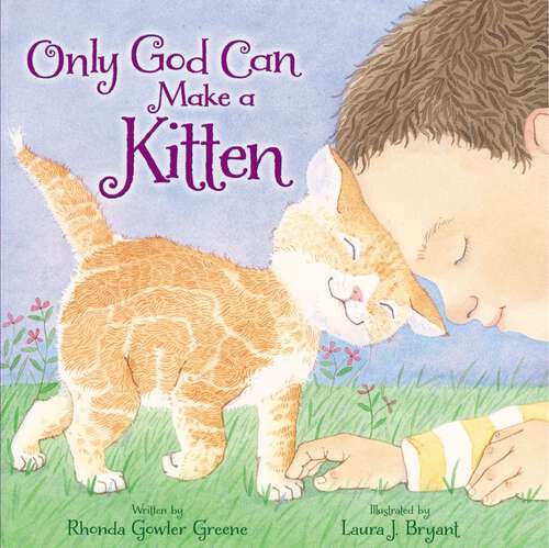 Book cover of Only God Can Make a Kitten