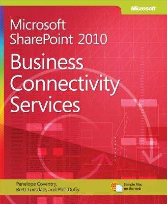 Microsoft® SharePoint® 2010: Business Connectivity Services