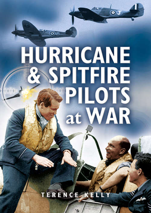Book cover of Hurricanes and Spitfire Pilots at War