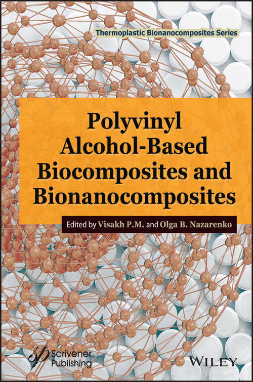 Book cover of Polyvinyl Alcohol-Based Biocomposites and Bionanocomposites