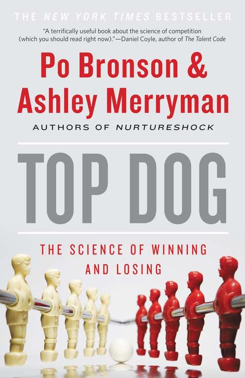 Book cover of Top Dog: The Science of Winning and Losing