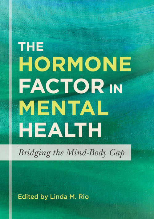 The Hormone Factor in Mental Health