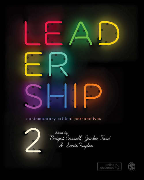 Leadership: Contemporary Critical Perspectives