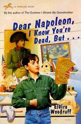 Book cover of Dear Napoleon, I Know You're Dead, But...