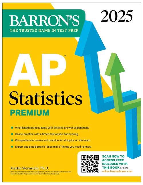 Book cover of AP Statistics Premium, 2025: Prep Book With 9 Practice Tests + Comprehensive Review + Online Practice (Barron's AP Prep)