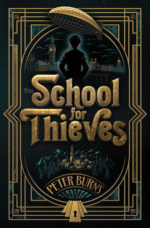 Book cover of The School for Thieves (The School for Thieves)