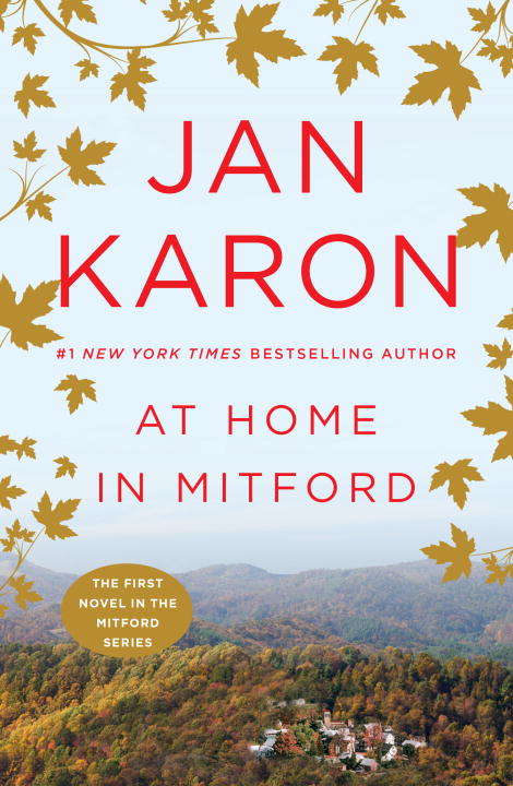 Book cover of At Home in Mitford: A Novel (A Mitford Novel #1)