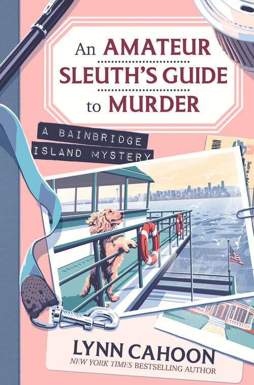 Book cover of An Amateur Sleuth’s Guide to Murder (A Bainbridge Island Mystery)