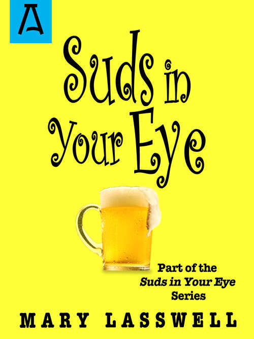 Book cover of Suds in Your Eye