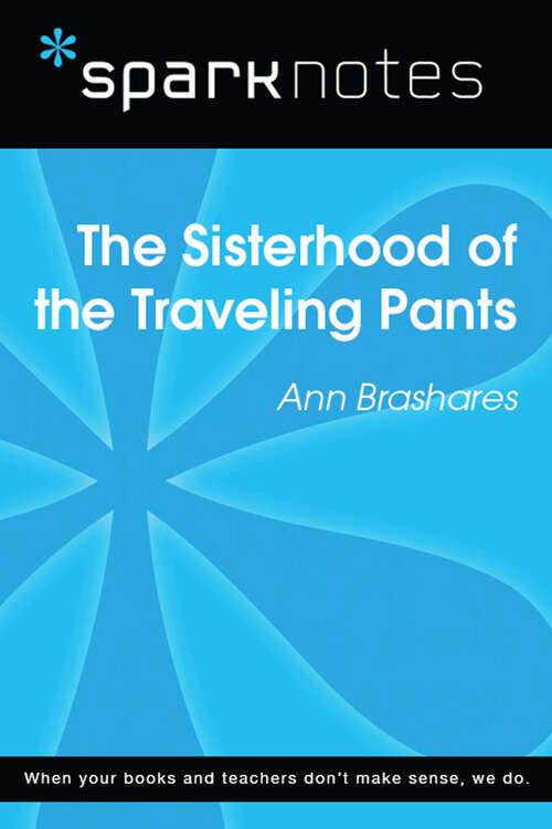 Book cover of The Sisterhood of the Traveling Pants (SparkNotes Literature Guide Series)