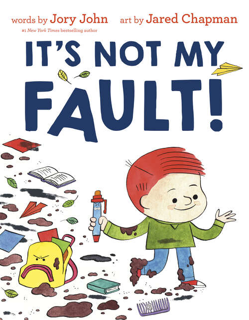Book cover of It's Not My Fault!