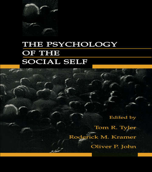 The Psychology of the Social Self (Applied Social Research Series)