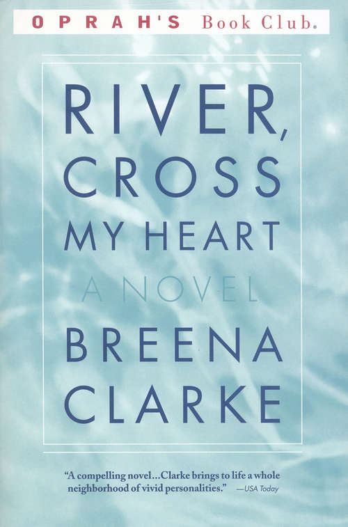Book cover of River, Cross My Heart: A Novel