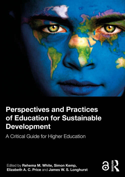Book cover of Perspectives and Practices of Education for Sustainable Development: A Critical Guide for Higher Education (1)
