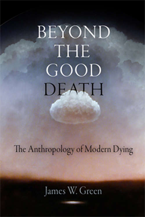 Book cover of Beyond the Good Death