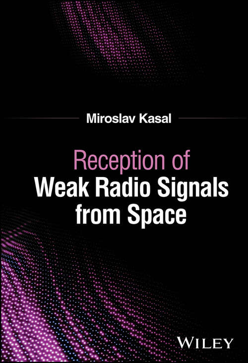 Book cover of Reception of Weak Radio Signals from Space