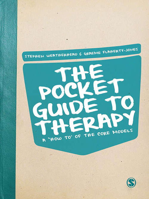 Book cover of The Pocket Guide to Therapy: A 'How to'of the Core Models