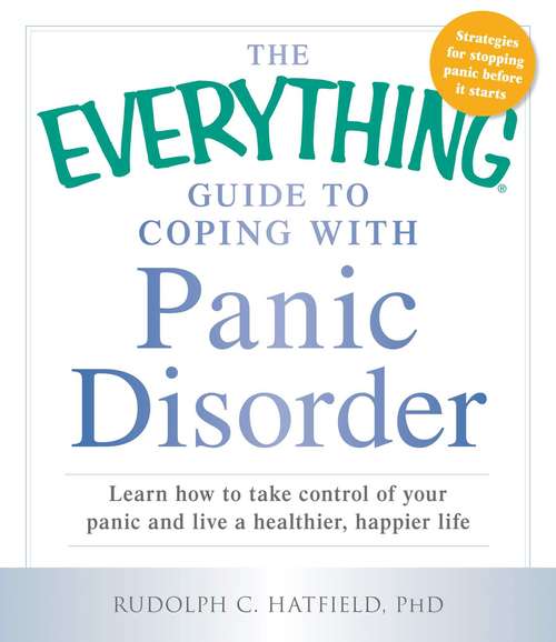 Book cover of The Everything Guide to Coping with Panic Disorder