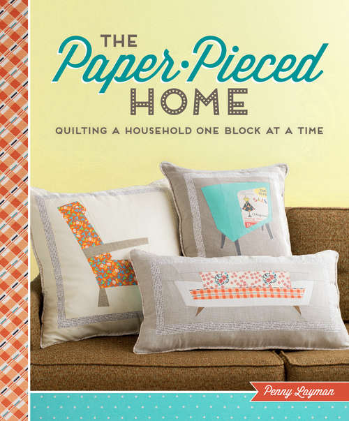 Book cover of The Paper-Pieced Home
