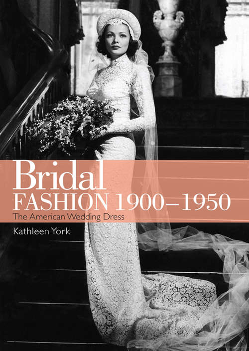 Book cover of Bridal Fashion 1900-1950