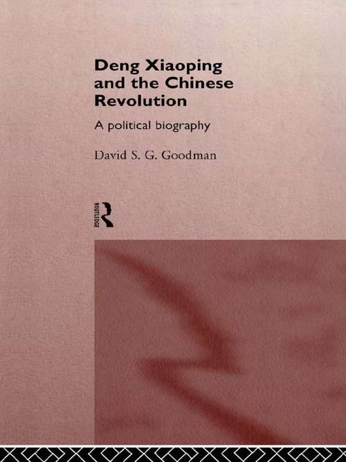 Deng Xiaoping and the Chinese Revolution