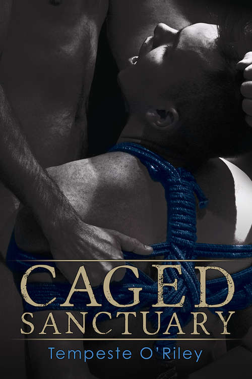 Book cover of Caged Sanctuary