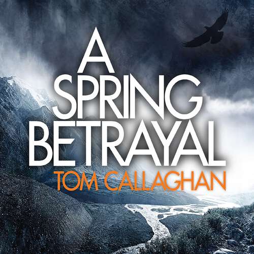 Book cover of A Spring Betrayal: An Inspector Akyl Borubaev Thriller (2) (An Inspector Akyl Borubaev Thriller)